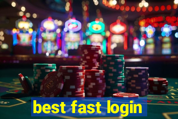 best fast login